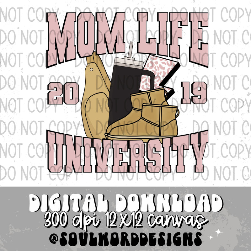 Mom Life University Pink (choose year) - DIGITAL DOWNLOAD