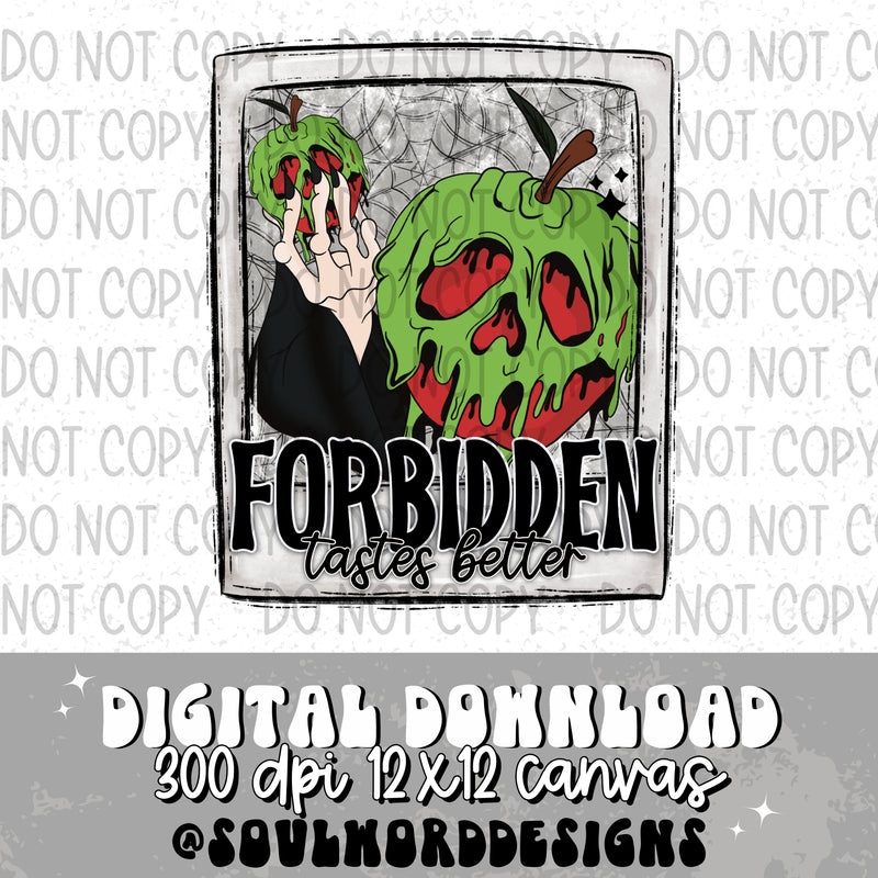 Forbidden Tastes Better - DIGITAL DOWNLOAD