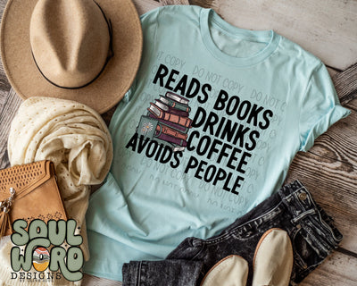 Reads Books Drinks Coffee Avoids People - DIGITAL DOWNLOAD