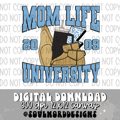 Mom Life University Blue (choose year) - DIGITAL DOWNLOAD