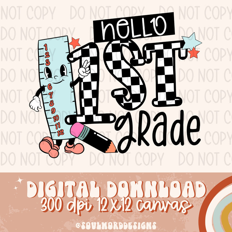 Hello First Grade Back To School  - DIGITAL DOWNLOAD