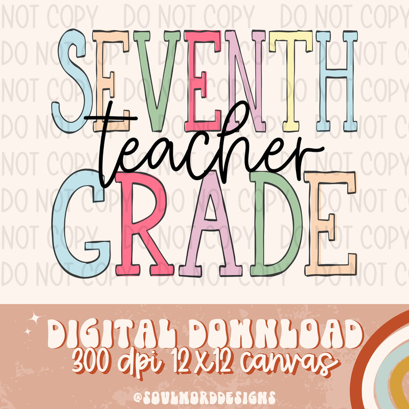 Seventh Grade Teacher - DIGITAL DOWNLOAD