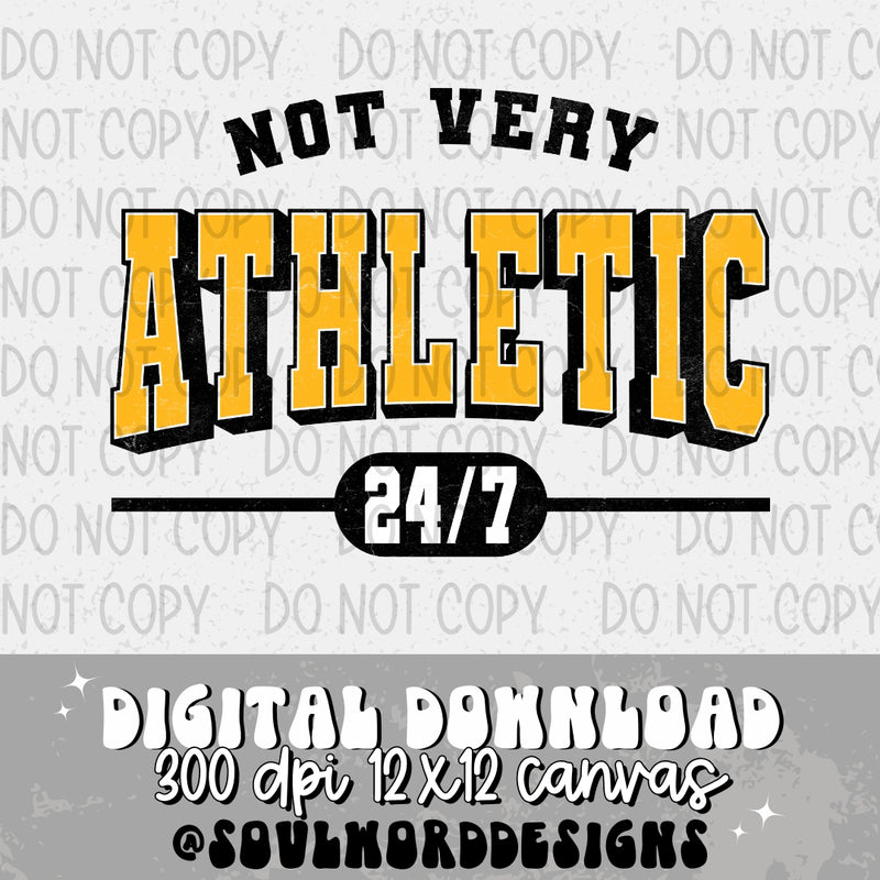 Not Very Athletic 24/7 - DIGITAL DOWNLOAD