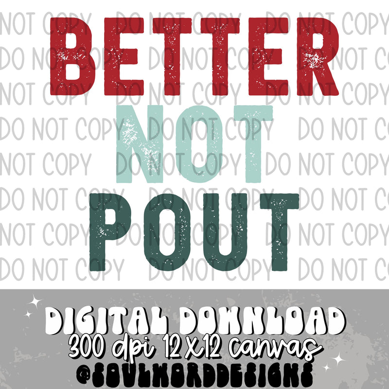 Better Not Pout - DIGITAL DOWNLOAD