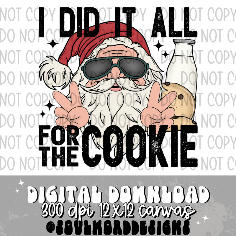 I Did It All For The Cookie - DIGITAL DOWNLOAD