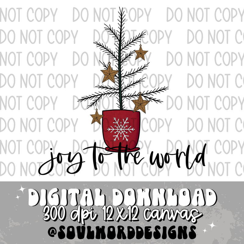 Joy To The World Tree  - DIGITAL DOWNLOAD