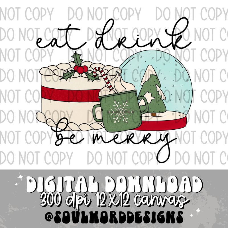 Eat Drink Be Merry  - DIGITAL DOWNLOAD