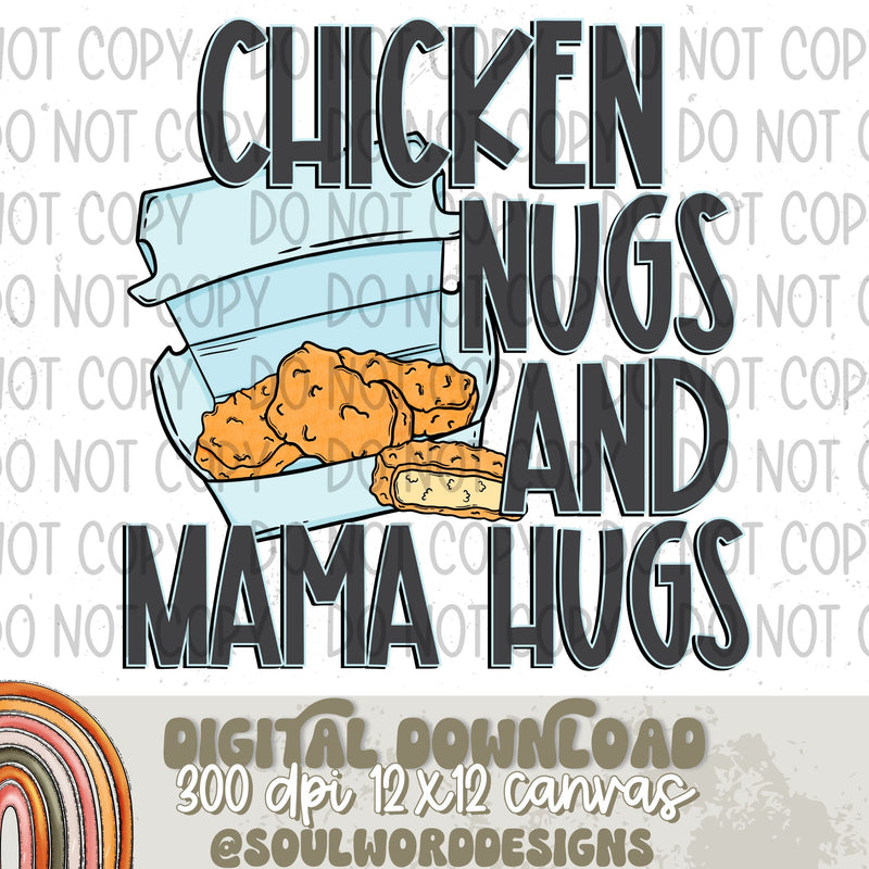 Chicken Nugs Mama Hugs - DIGITAL DOWNLOAD