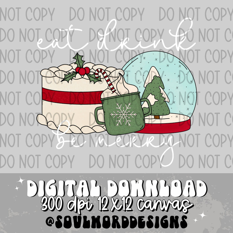 Eat Drink Be Merry  - DIGITAL DOWNLOAD