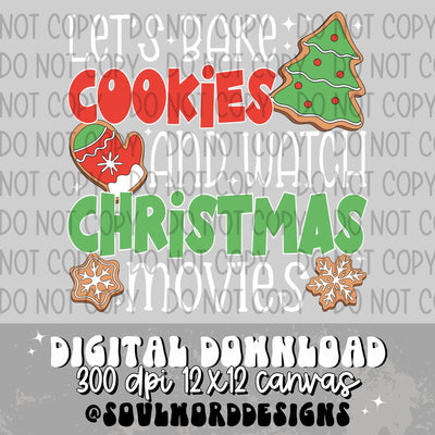 Let's Bake Cookies And Watch Christmas Movies - DIGITAL DOWNLOAD