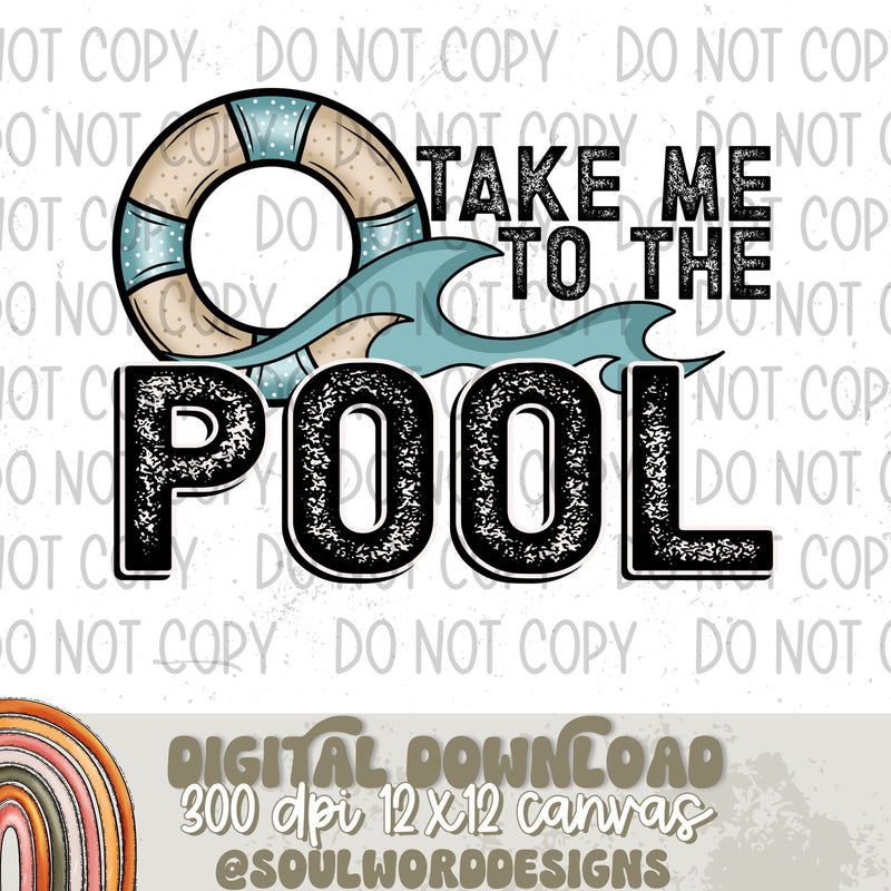 Take Me To The Pool - DIGITAL DOWNLOAD