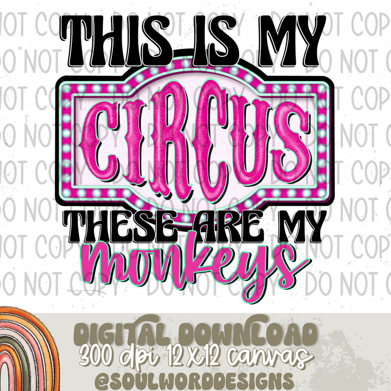 This Is My Circus Pink Green - DIGITAL DOWNLOAD