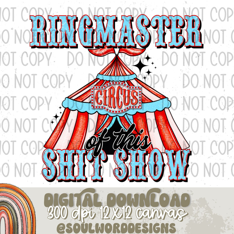 Ringmaster Of This Sh*tshow Red Blue - DIGITAL DOWNLOAD