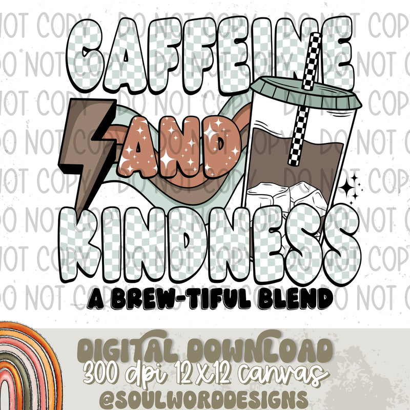 Caffeine and Kindness Brewtiful Blend - DIGITAL DOWNLOAD