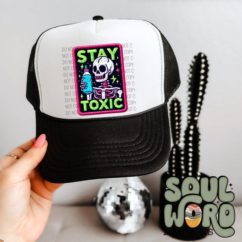 Stay Toxic Faux Embroidered Patch - DIGITAL DOWNLOAD