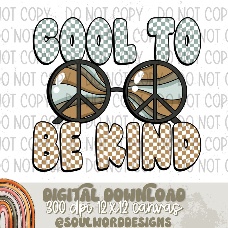 Cool To Be Kind Glasses - DIGITAL DOWNLOAD