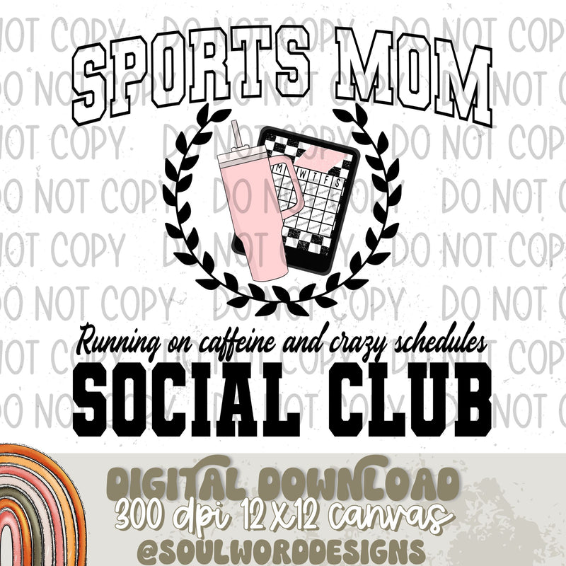 Sports Mom Social Club - DIGITAL DOWNLOAD