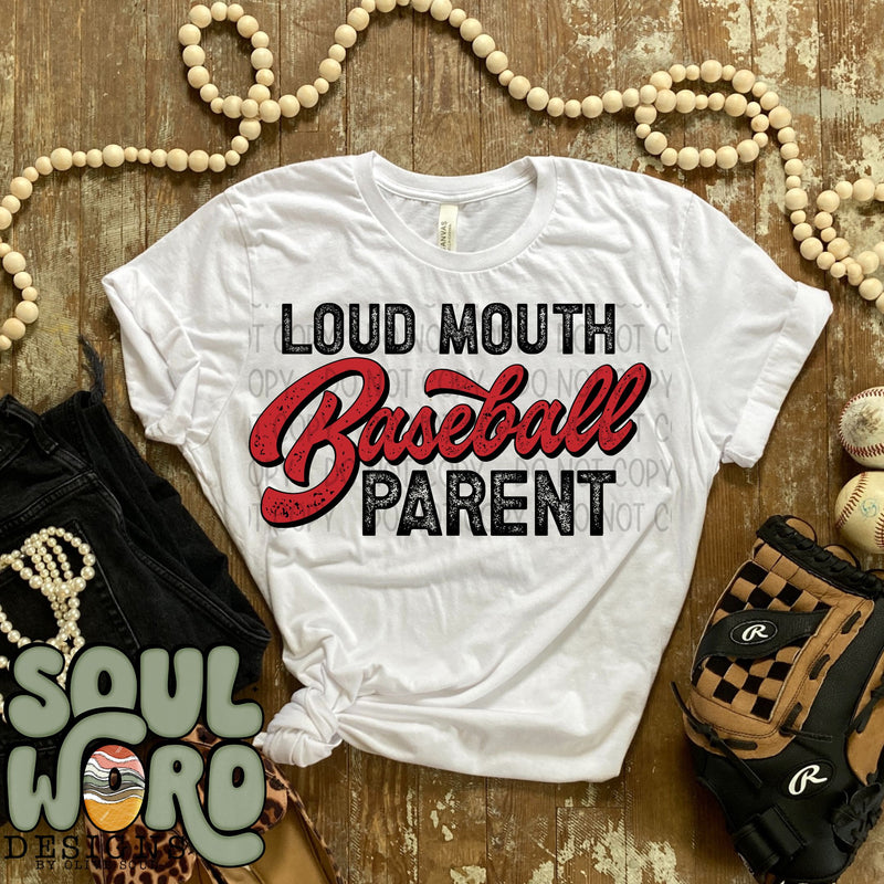 Loud Mouth Baseball Parent - DIGITAL DOWNLOAD