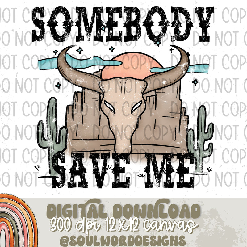 Somebody Save Me Western - DIGITAL DOWNLOAD