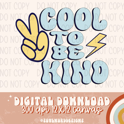 Cool To Be Kind Blue - DIGITAL DOWNLOAD