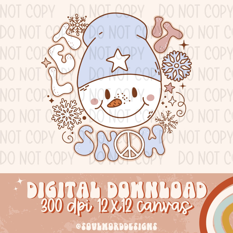 Let It Snow Snowman - DIGITAL DOWNLOAD