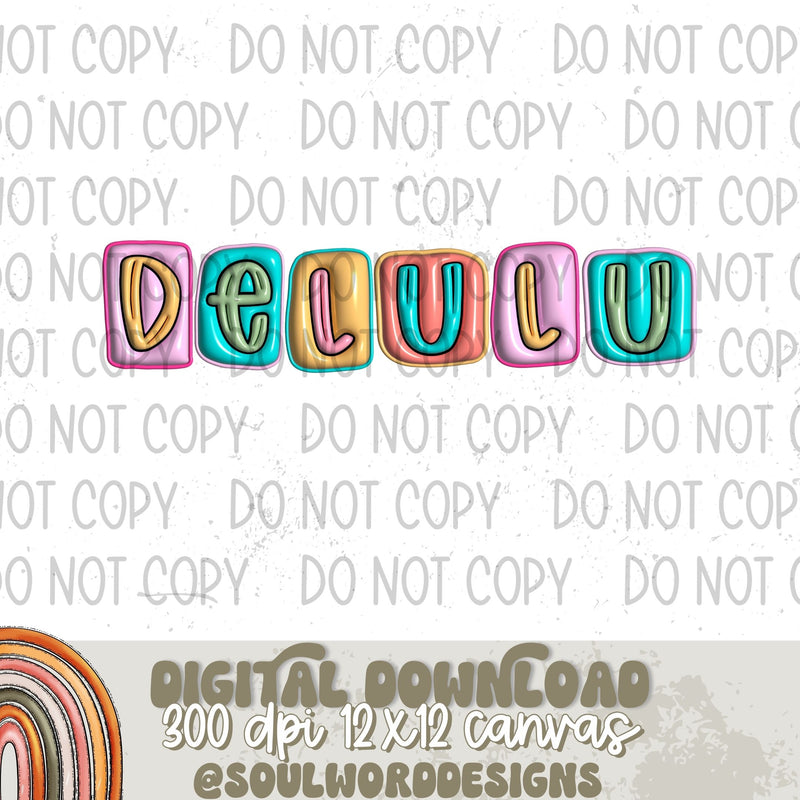 Delulu Faux 3D Puff - DIGITAL DOWNLOAD