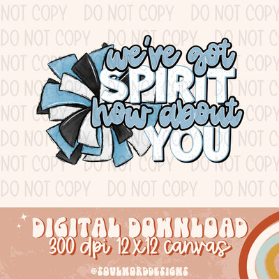 We've Got Spirit How About You - DIGITAL DOWNLOAD