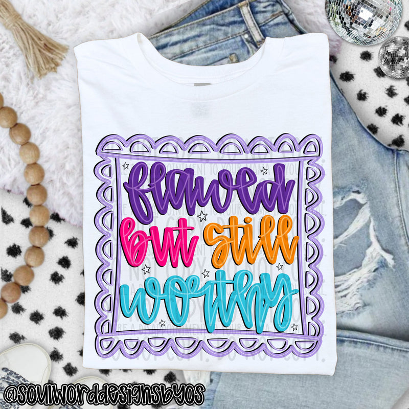 Flawed But Still Worthy Doodle - DIGITAL DOWNLOAD