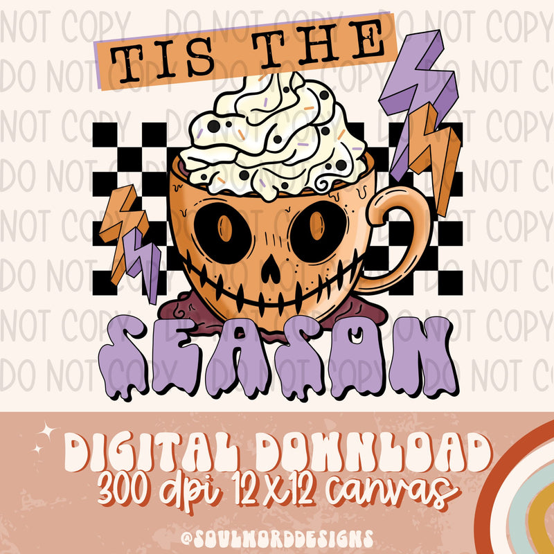 Tis The Season Halloween Coffee - DIGITAL DOWNLOAD