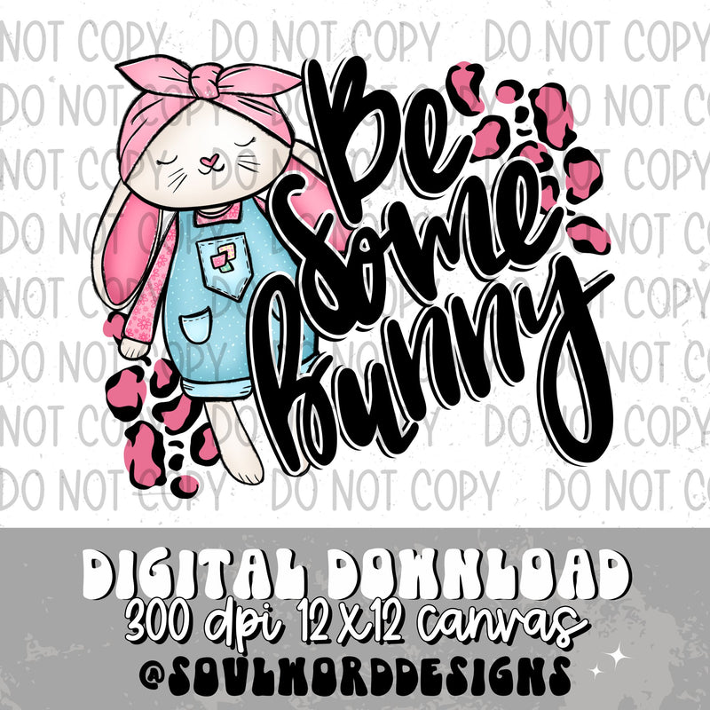 Be Some Bunny - DIGITAL DOWNLOAD