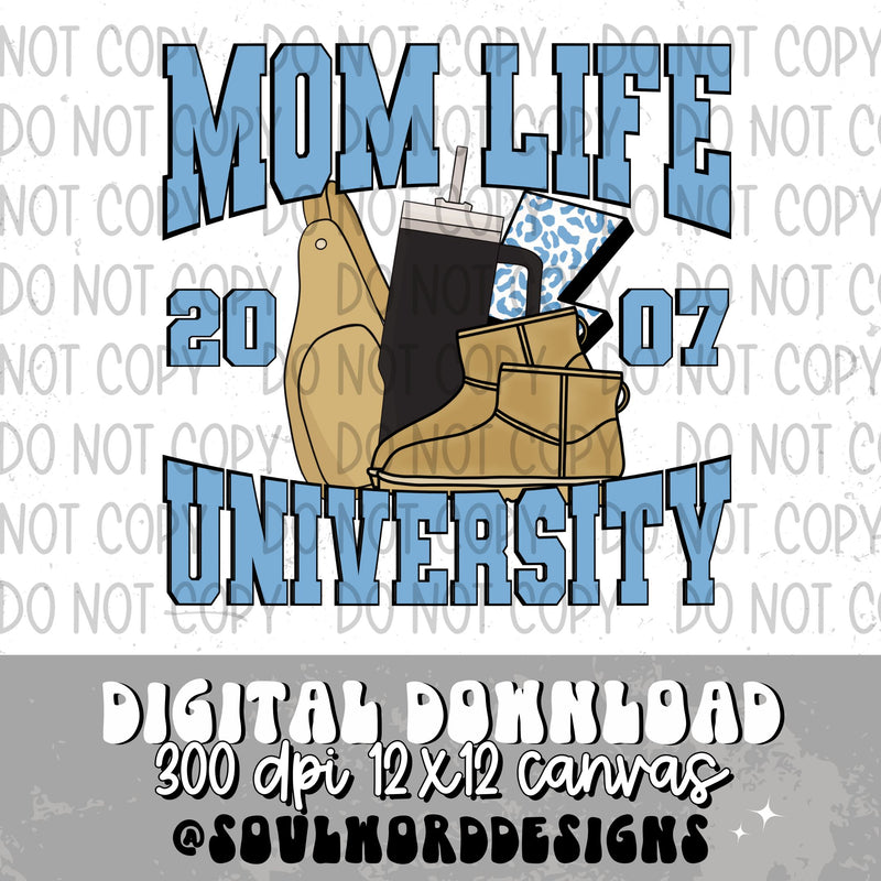 Mom Life University Blue (choose year) - DIGITAL DOWNLOAD