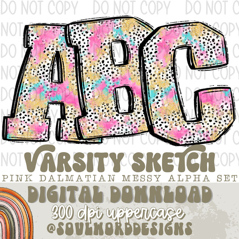 Pink Dalmatian Messy Varsity Sketch Alpha Set - DIGITAL DOWNLOAD