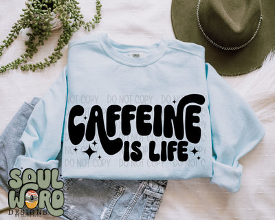 Caffeine Is Life - DIGITAL DOWNLOAD