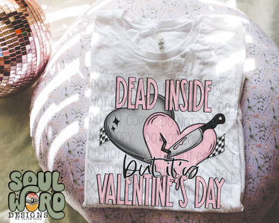 Dead Inside But It's Valentine's Day - DIGITAL DOWNLOAD