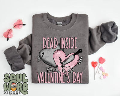 Dead Inside But It's Valentine's Day - DIGITAL DOWNLOAD