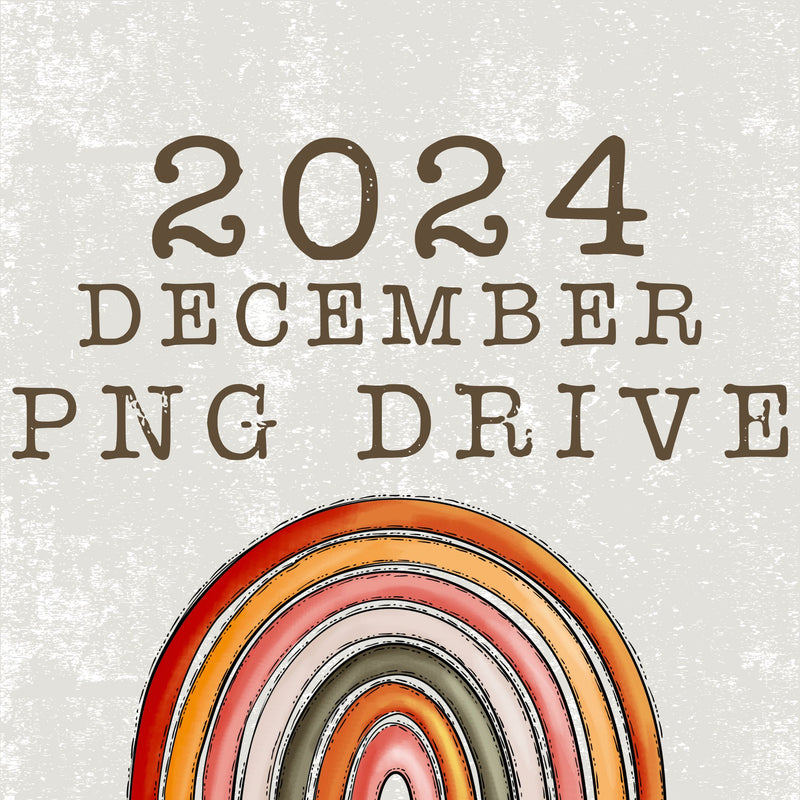 December 2024 PNG Design Drive - DIGITAL DOWNLOAD