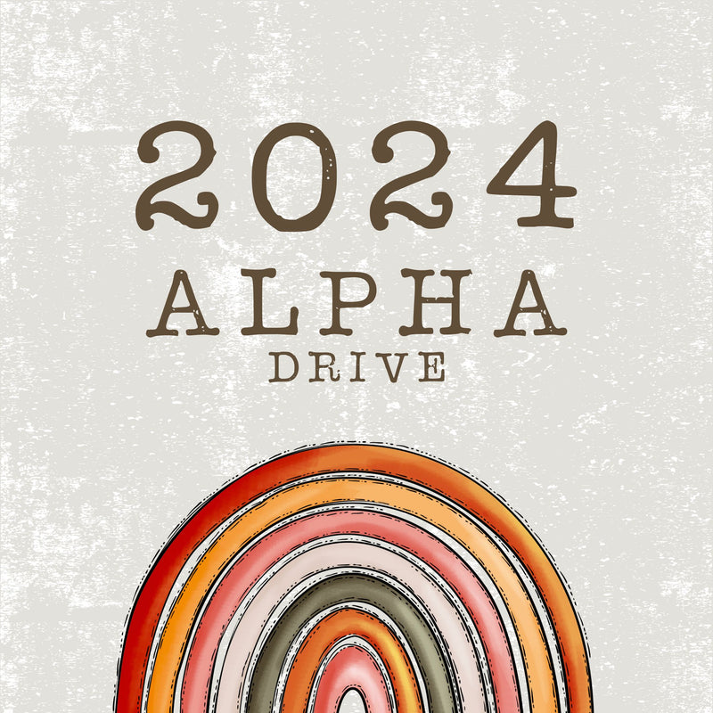 2024 Yearly Alpha Drive - DIGITAL DOWNLOAD