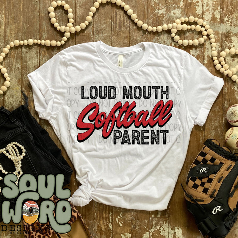 Loud Mouth Softball Parent - DIGITAL DOWNLOAD