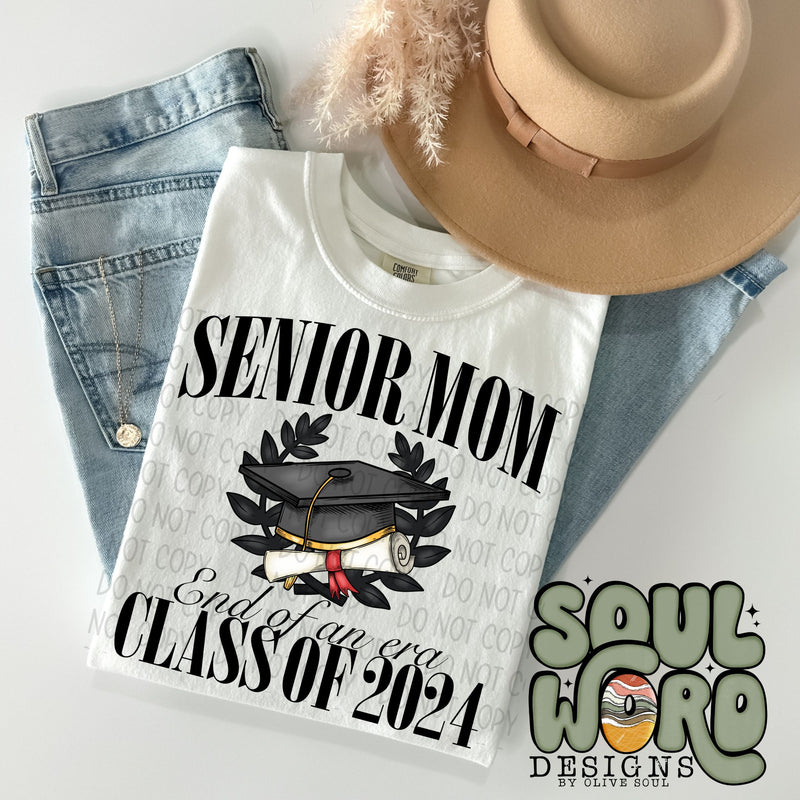 Senior Mom Class 2024 End Of An Era - DIGITAL DOWNLOAD