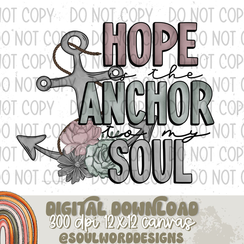 Hope Is The Anchor To My Soul - DIGITAL DOWNLOAD