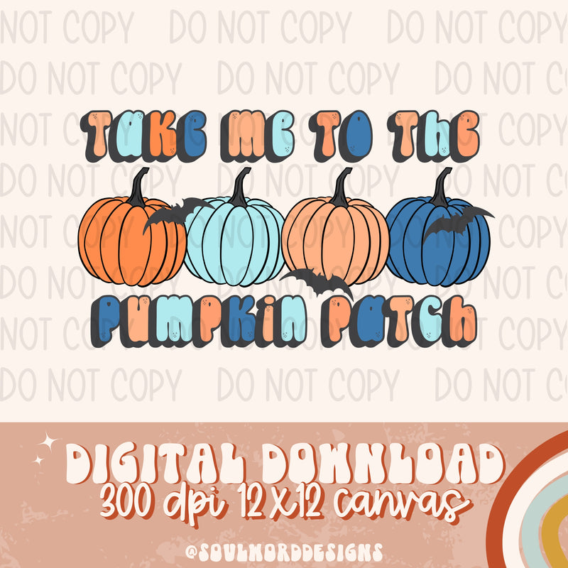 Take Me To The Pumpkin Patch Blue - DIGITAL DOWNLOAD