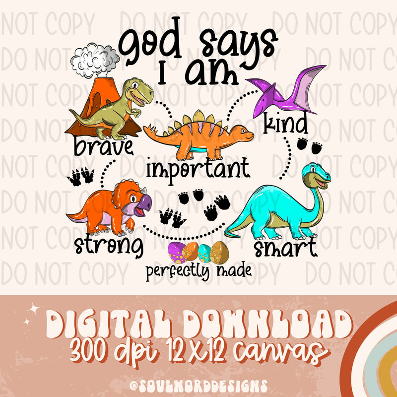 God Says I Am Dinos - DIGITAL DOWNLOAD