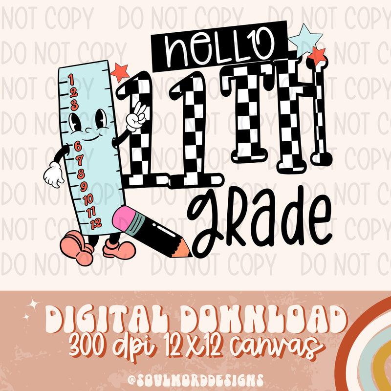 Hello Eleventh Grade Back To School - DIGITAL DOWNLOAD