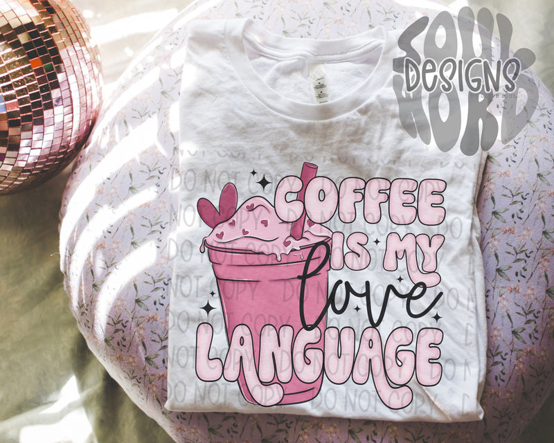 Coffee Is My Love  - DIGITAL DOWNLOAD