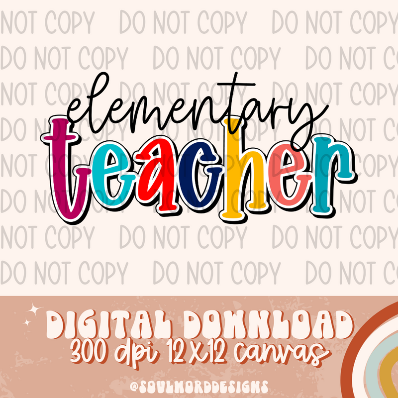 Elementary Teacher - DIGITAL DOWNLOAD