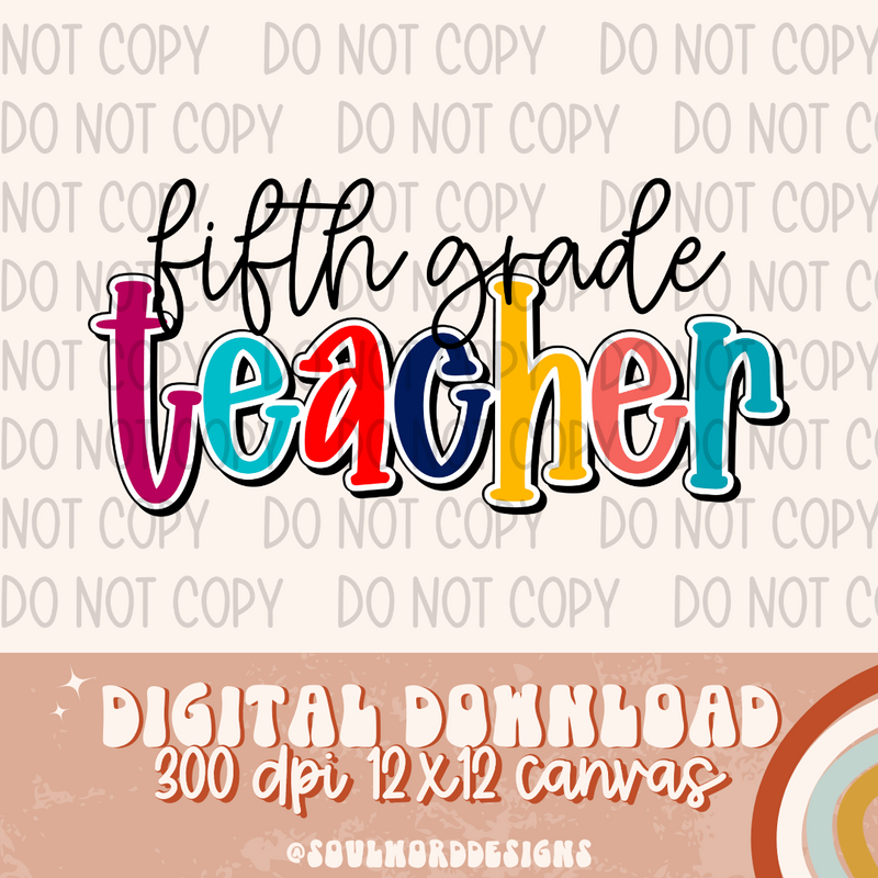 Fifth Grade Teacher - DIGITAL DOWNLOAD