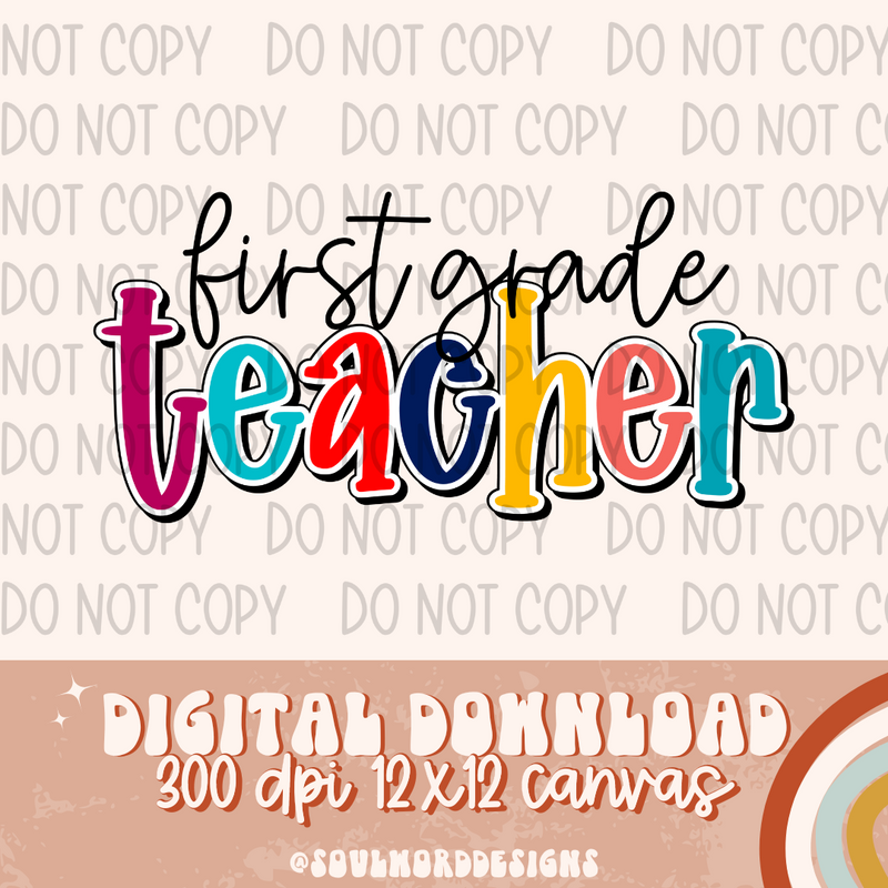 First Grade Teacher - DIGITAL DOWNLOAD