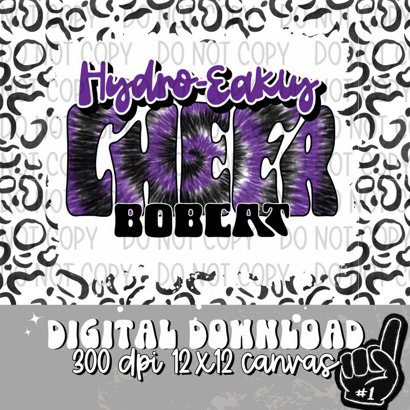 Hydro Eakly Bobcat Tie Dye Cheer Black - DIGITAL DOWNLOAD