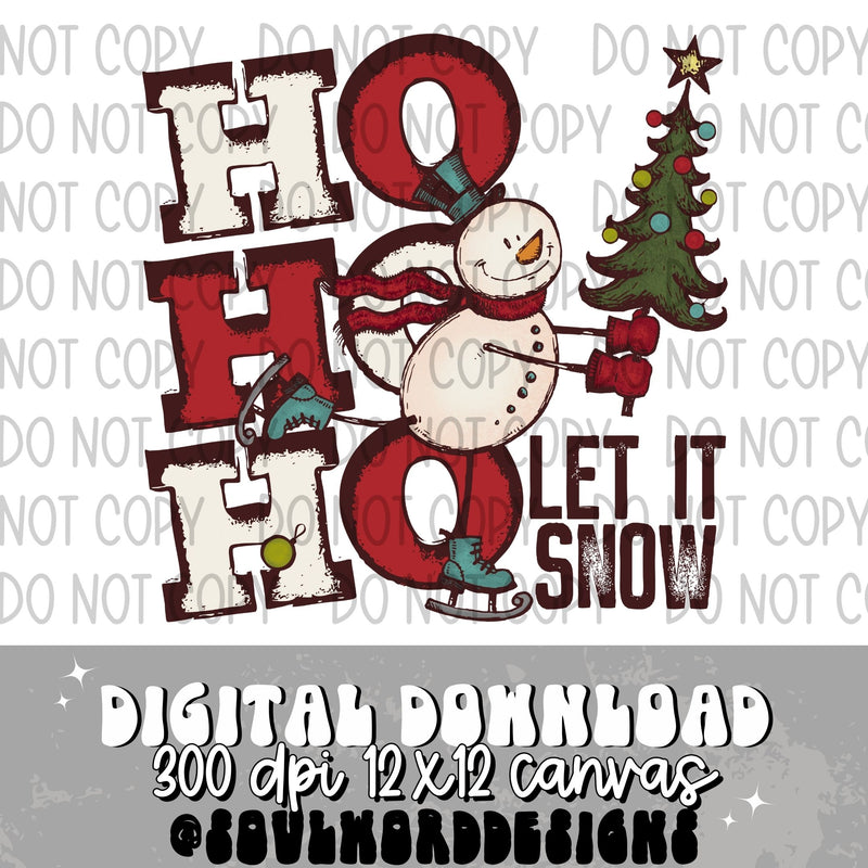 Ho Ho Ho Let It Snow - DIGITAL DOWNLOAD