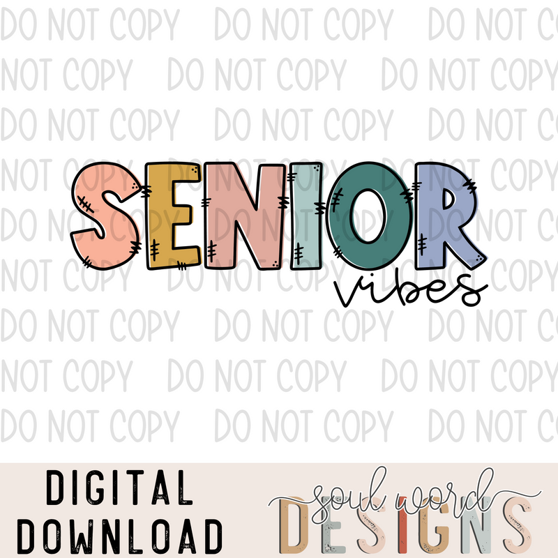 Senior Vibes  - DIGITAL DOWNLOAD